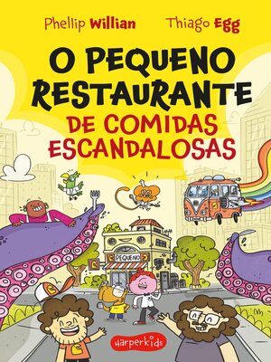 cover image of O Pequeno Restaurante de comidas escandalosas